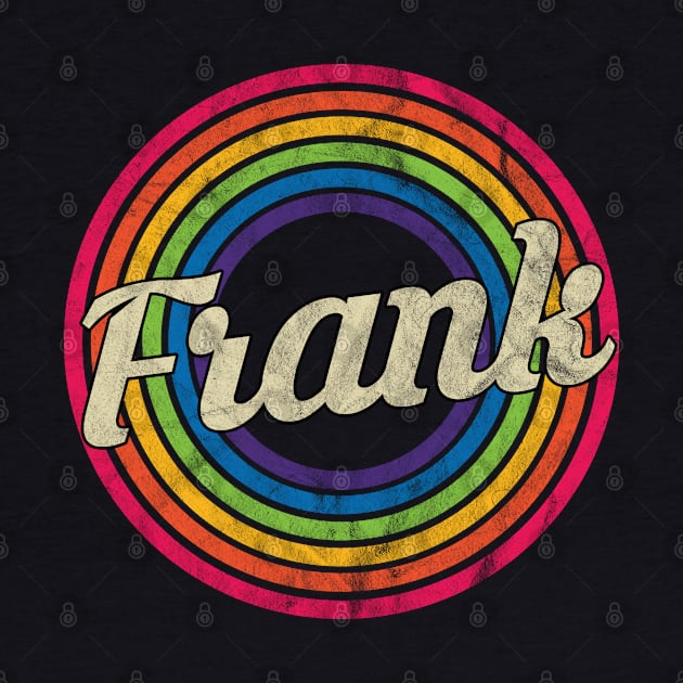 Frank - Retro Rainbow Faded-Style by MaydenArt